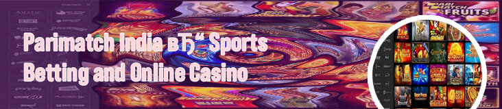 Betting site casino parimatch