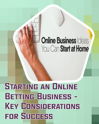 How to start online betting business